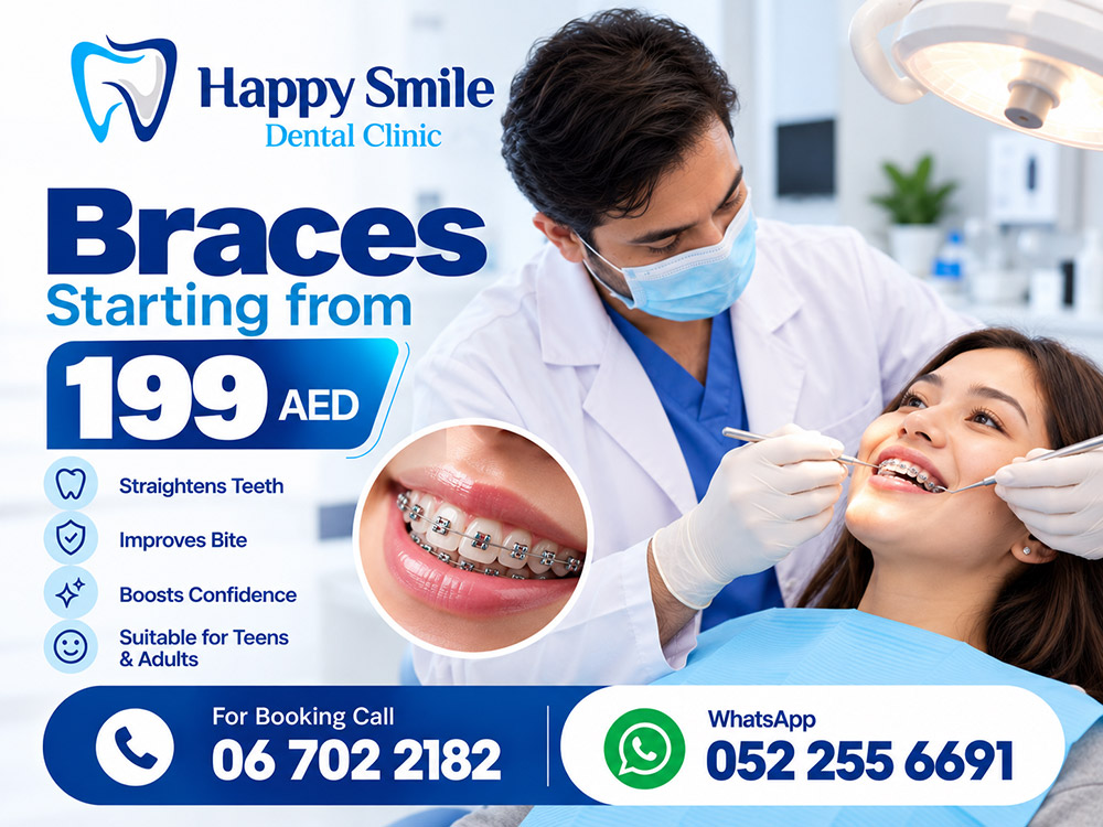 Braces from AED 199 at Happy Smile Dental Clinic, New Muwailah, Sharjah. Straightens teeth, Improves your bite, Boosts confidence, For teens and adults.